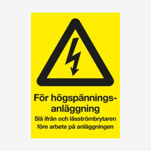 För högspänningsanläggning