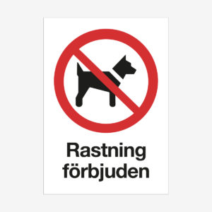 Rastning förbjuden